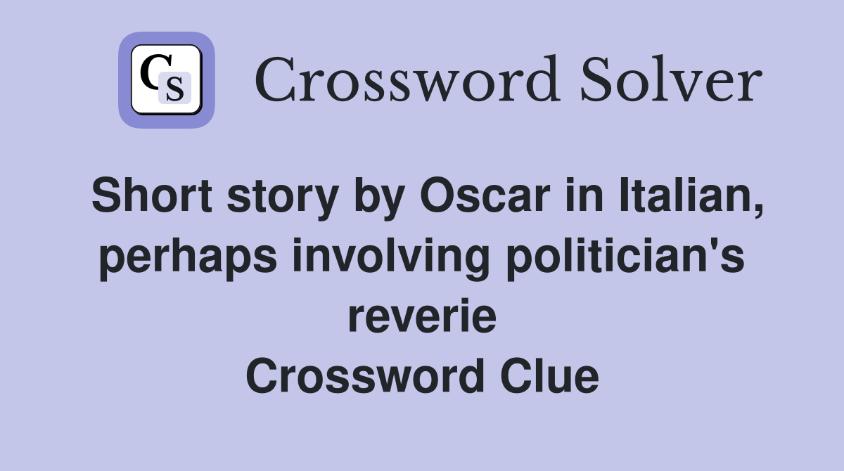 Short story by Oscar in Italian, perhaps involving politician's reverie
